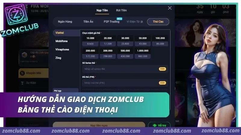 Hình ảnh Cach Nap Tien Zomclub Bang The Cao Dien Thoai 2 trong bài viết Cách Nạp Tiền ZomClub Bằng Thẻ Cào Điện Thoại Chi Tiết Nhất. Biểu mẫu nạp thẻ cào với lựa chọn nhà mạng, mệnh giá, seri và mã PIN
